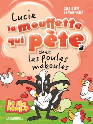 Lucie la mouffette qui pète chez les poules maboules - ebook